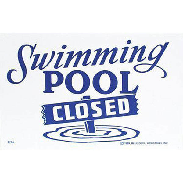 Valterra Swimming Pool Closed Sign 18" x 12"